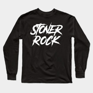 STONER ROCK Long Sleeve T-Shirt